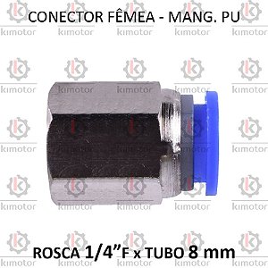 Conexão PU - 8mm x 1/4 F BSP (728042)