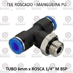 TEE PU x Rosca - 6mm x 1/4 M BSP (728146)