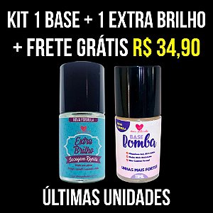 Kit 1 Base Bomba + 1 Extra Brilho