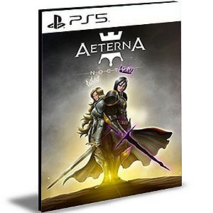 Aeterna Noctis PS5 Português PSN Mídia Digital