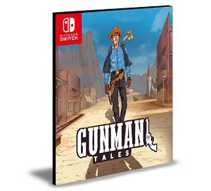 Gunman Tales Nintendo Switch Mídia Digital