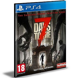 7 Days to Die Ps4 Psn Mídia Digital