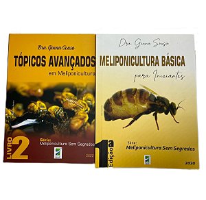 Livro 1 e 2 Meliponicultura Básica e Tópicos Avançados - Dra. Genna Sousa