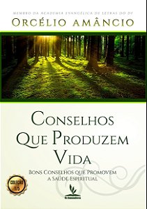 Livro Sob Demanda: Conselhos que Produzem Vida