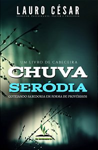 Livro impresso - CHUVA SERÔDIA