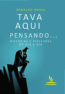 Livro Impresso - TAVA AQUI PENSANDO