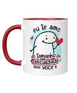 Caneca Personalizada | Eu te amo do tamanho da dificuldade que você é | Porcelana 325ml