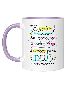 Caneca Personalizada | E serão um para o outro e ambos para Deus | Porcelana 325ml