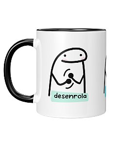 Caneca Personalizada | Desenrola, bate, joga de ladinho, Flork | Porcelana 325ml