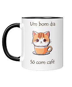 Caneca Personalizada | Pet, Gato, bom dia só com café | Porcelana 325ml