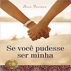 Se Você Pudesse Ser Minha
