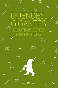Duendes, gigantes e outros seres fantásticos