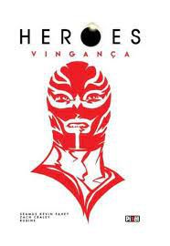 HEROES - VINGANÇAS