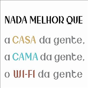 Stencil 14×14 Simples – Frase Nada Melhor – OPA 2686