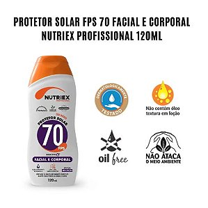 Protetor Solar Profissional Fps 70 Facial E Corporal 120ml Nutriex