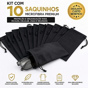 Kit 10 Saquinho Pano Porta Óculos Celular Joias Relogio Bag