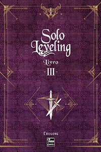 Solo Leveling - Livro 03 (Item novo e lacrado)