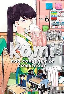 Komi Não Consegue se Comunicar - Volume 06 (Item novo e lacrado)