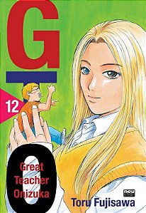 GTO (Great Teacher Onizuka) - Volume 12 (Item novo e lacrado)