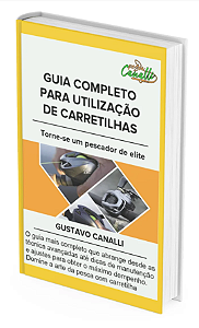 Guia Completo Para Utilização de Carretilhas