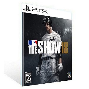 Mlb the Show 2018 - PS5 - PSN MÍDIA DIGITAL