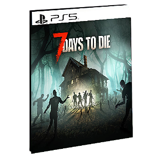 7 Days to Die - Edição para Console - PS5 - PSN MÍDIA DIGITAL