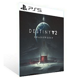 DESTINY 2 SHADOWKEEP - PS5  - PSN MÍDIA DIGITAL