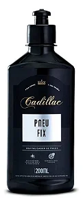 PNEU FIX CAR REVITALIZADOR DE PNEUS 200ML - CADILLAC