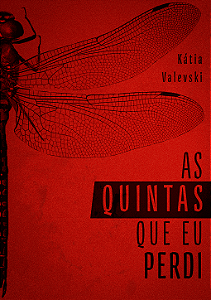 As quintas que eu perdi *Pré-venda*