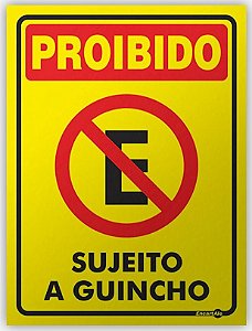 Placa Proibido Estacionar Sujeito Guincho