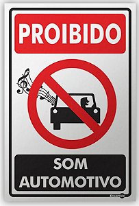 Placa Proibido Som Automotivo