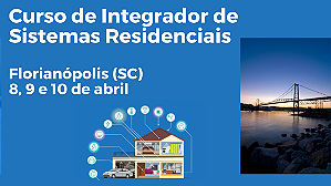 Curso de Integrador de Sistemas Residenciais - Presencial - em Florianópolis (SC)