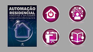 Livro: Automação Residencial - Conceitos e Aplicações