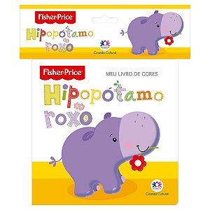 Livro Fisher Price Cores Hipopótamo | Livro de Banho | Editora Ciranda Cultural
