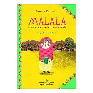 Livro Malala | A Menina Que Queria ir à Escola