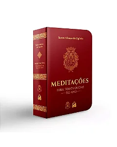 Meditações Para Todos os Dias do Ano - Santo Afonso Maria de Ligório - Editora Magnificat