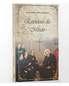 Exercícios da Missão - Santo Afonso Maria de Ligório