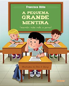 A pequena grande mentira (mentir não vale a pena)