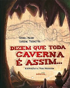 Dizem que toda caverna é assim... BROCHURA