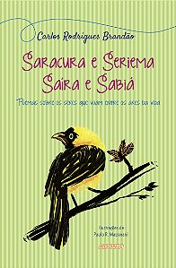 Saracura e Seriema Saira e Sabiá