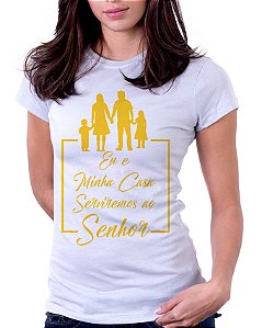 Camiseta Baby Look Básica Soft - Eu e Minha Casa Serviremos ao Senhor