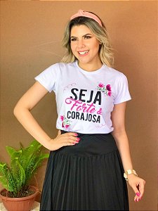 Camiseta Baby Look Básica Soft - Seja Forte e Corajosa