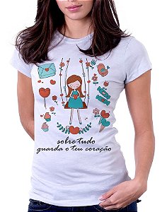 Camiseta Baby Look Básica Soft - Sobre tudo Guarda o Teu Coração
