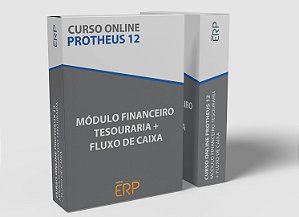 Curso online "Protheus 12 - Módulo Financeiro Tesouraria + Fluxo de Caixa"