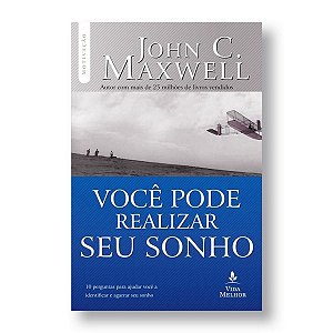 Livro Você pode realizar seu sonho - John C. Maxwell