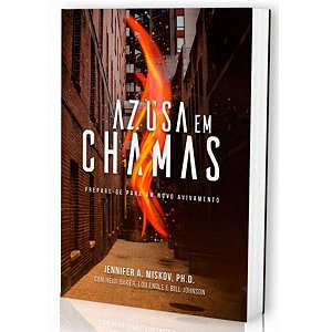 Livro Azusa Em CHamas - Jennifer A. Miskov