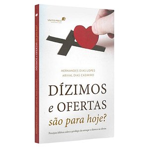 Livro Dízimos E Ofertas São Para Hoje? - United Press