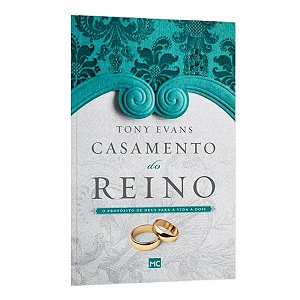 Livro Casamento do Reino - Tony Evans - Mundo Cristão