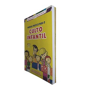 Livro Manual Prático Para O Culto Infantil - AD Santos