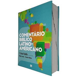 Comentário Bíblico Latino Americano Teólogo René Padilla - Mundo Cristão